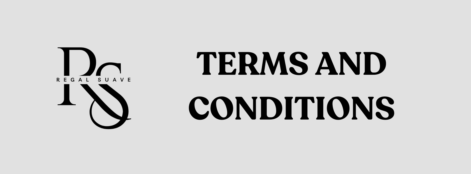 Terms and Conditions of Regal Suave